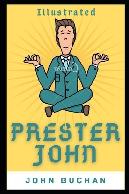 Prester John Illustrated by John Buchan