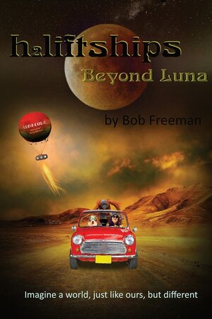 H2LiftShips - Beyond Luna by Bob Freeman