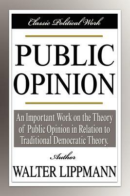 Public Opinion by Walter Lippmann