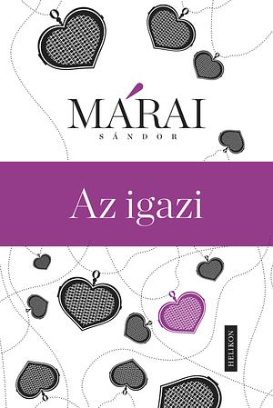 Az igazi by Márai Sándor