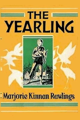 The Yearling by Marjorie Kinnan Rawlings