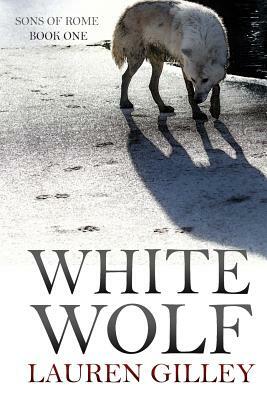 White Wolf by Lauren Gilley