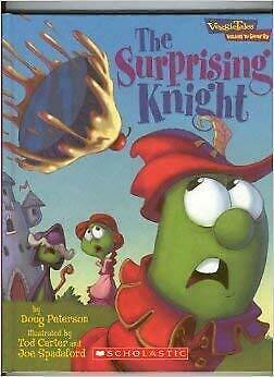 The Surprising Knight: A Lesson in Loving Others by Doug Peterson