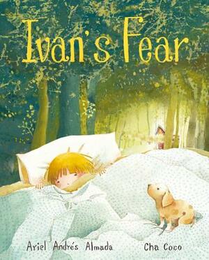 Ivan's Fear by Ariel Andrés Almada