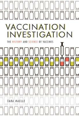 Vaccination Investigation by Tara Haelle
