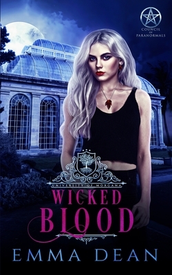 Wicked Blood by Emma Dean