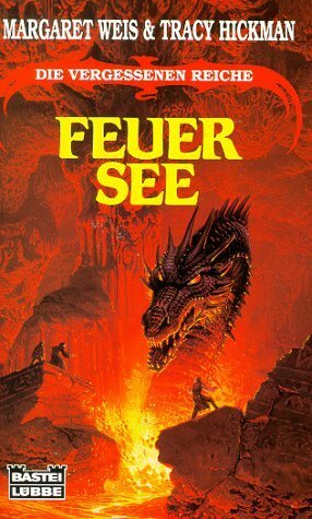 Feuersee by Tracy Hickman, Margaret Weis, Eva Bauche-Eppers