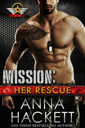 Mission: Her Rescue by Anna Hackett