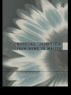 Perspectives on Social Justice: From Hume to Walzer by David Boucher