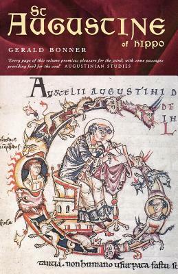 St Augustine of Hippo: Life and Controversies by Gerald Bonner