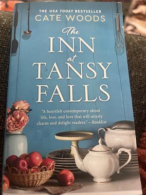 The Inn at Tansy Falls by Cate Woods