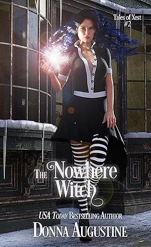 The Nowhere Witch by Donna Augustine