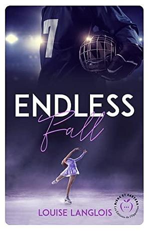 Endless Fall by Louise Langlois