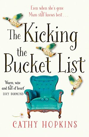 The Kicking the Bucket List by Cathy Hopkins