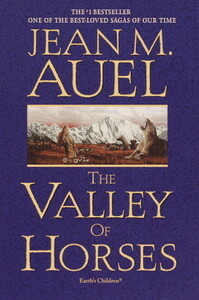 The Valley of Horses by Jean M. Auel