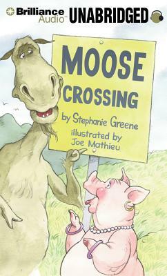 Moose Crossing by Stephanie Greene