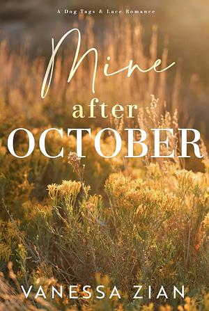 Mine After October by Vanessa Zian