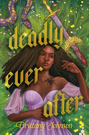 Deadly Ever After  by Brittany Johnson