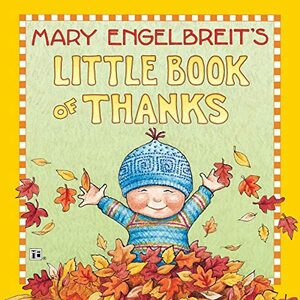 Mary Engelbreit's Little Book of Thanks by Mary Engelbreit