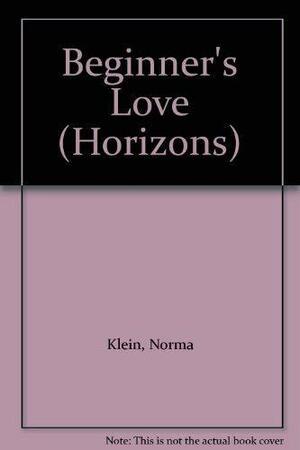 Beginner's Love by Norma Klein