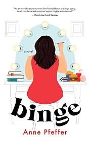 Binge by Anne Pfeffer