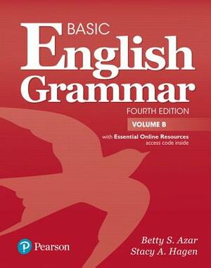 Basic English Grammar Student Book B with Online Resources by Betty Azar, Stacy Hagen