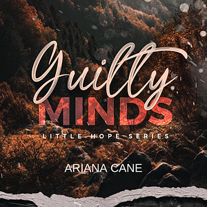 Guilty Minds by Ariana Cane