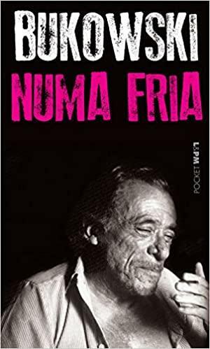 Numa Fria by Marcos Santarrita, Charles Bukowski