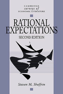 Rational Expectations by Steven M. Sheffrin