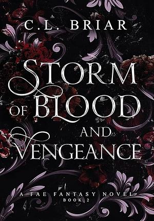 Storm of Blood and Vengeance by C.L. Briar