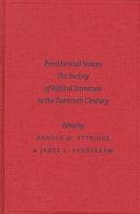 Presidential Voices: The Society of Biblical Literature in the Twentieth Century by Harold W. Attridge, James C. VanderKam