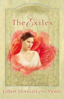 The Exiles by Gilbert Morris, Lynn Morris