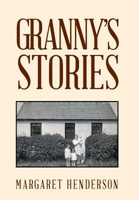 Granny's Stories by Margaret Henderson