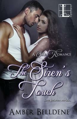 The Siren's Touch by Amber Belldene