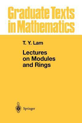 Lectures on Modules and Rings by Tsit-Yuen Lam