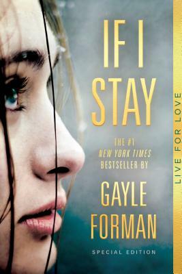 If I Stay: Special Edition by Gayle Forman