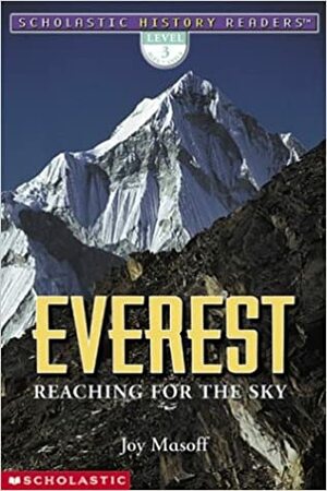 Everest: Reaching For The Sky by Joy Masoff