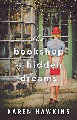 The Bookshop of Hidden Dreams by Karen Hawkins