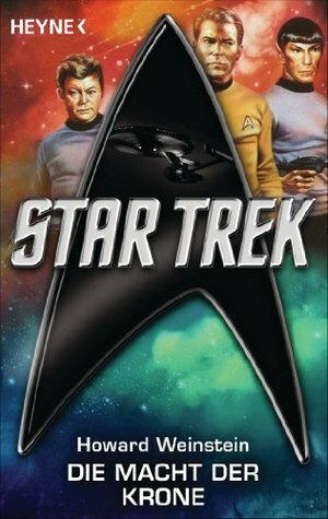 Star Trek. Die Macht der Krone by Hans Maeter, Howard Weinstein