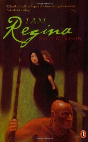 I Am Regina by Sally M. Keehn