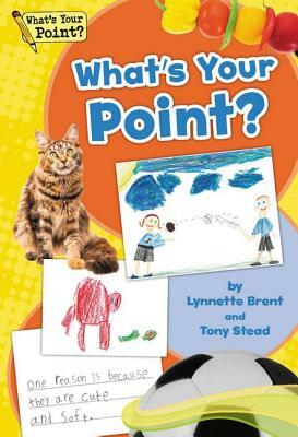 What's Your Point? Big Book, Grade K by Lynnette Brent, Tony Stead