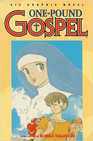 One Pound Gospel, Volume 1 by Rumiko Takahashi