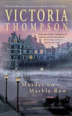 Murder on Marble Row: A Gaslight Mystery by Victoria Thompson