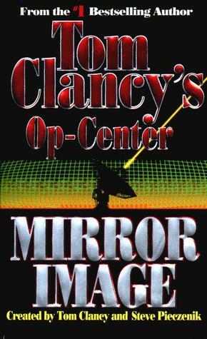 Mirror Image by Jeff Rovin, Tom Clancy, Steve Pieczenik