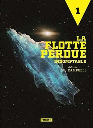 Indomptable: La Flotte perdue by Jack Campbell