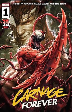 Carnage Forever #1 by Ty Templeton, Ram V., Phillip Kennedy Johnson, Phillip Kennedy Johnson