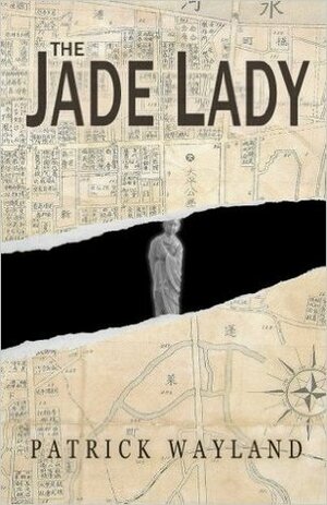 The Jade Lady by Patrick Wayland