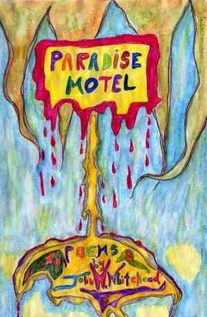 Paradise Motel by John Whitehead