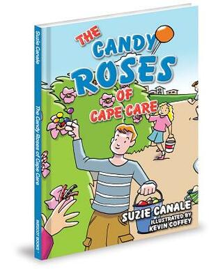 The Candy Roses of Cape Care by Suzie H. Canale