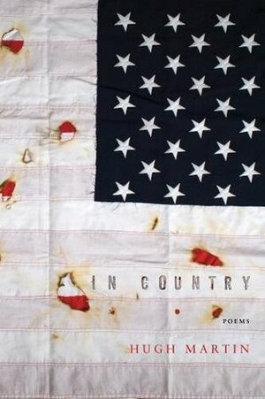 In Country (American Poets Continuum) by Hugh Martin